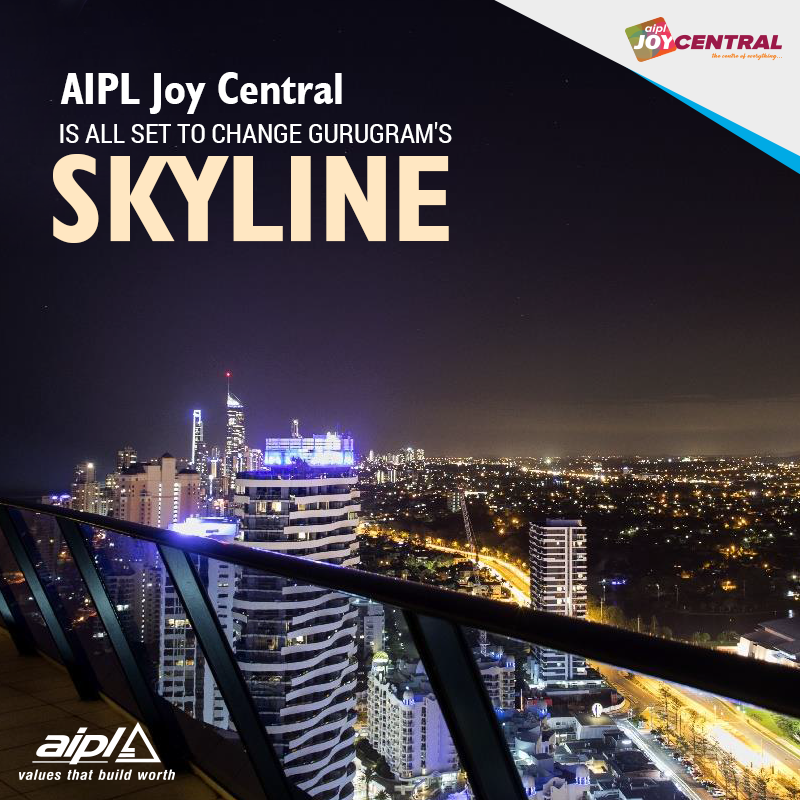AIPL Joy Central is all set to change Gurugram's Skyline Update